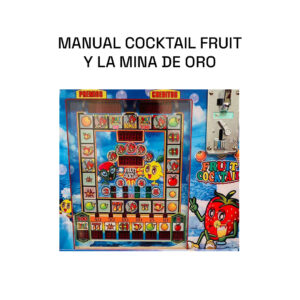 Cocktail Fruits y Mina de Oro